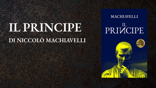 Il Principe di Niccolò Machiavelli