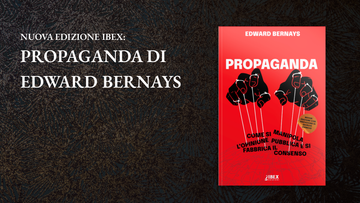 Nuova edizione Ibex: Propaganda di Edward Bernays