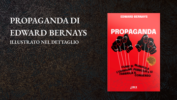 Propaganda di Edward Bernays illustrato nel dettaglio
