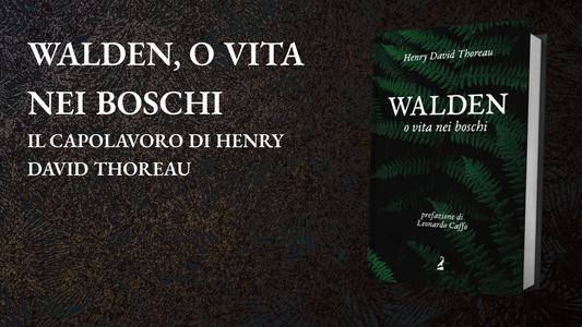 Walden, o vita nei boschi