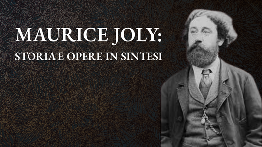 Maurice Joly: storia e opere in sintesi