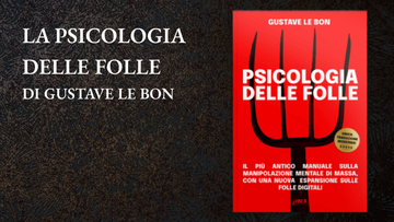 La Psicologia delle Folle di Gustave Le Bon