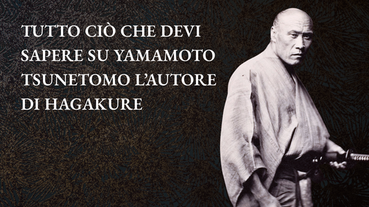 Tutto ciò che devi sapere su Yamamoto Tsunetomo, l’autore di Hagakure