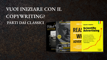 Vuoi iniziare con il copywriting? Parti dai classici