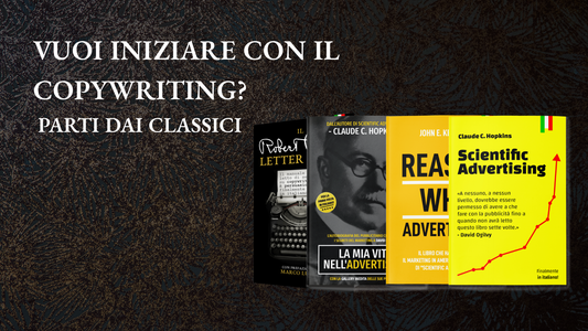 Vuoi iniziare con il copywriting? Parti dai classici