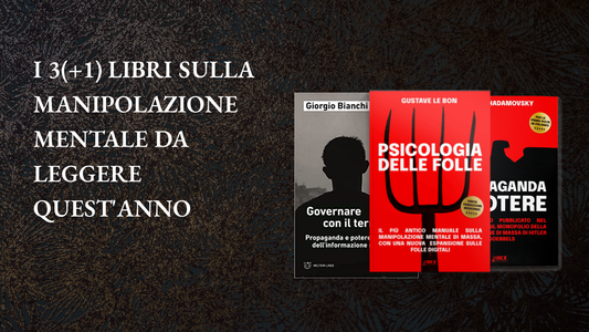 I 3(+1) libri sulla manipolazione mentale da leggere quest'anno