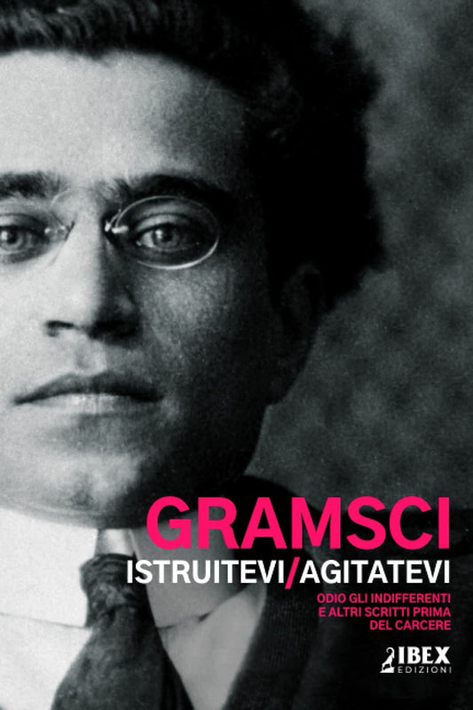 Istruitevi, Agitatevi