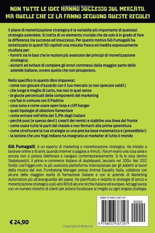 Stupido Marketing: Principi di monetizzazione strategica