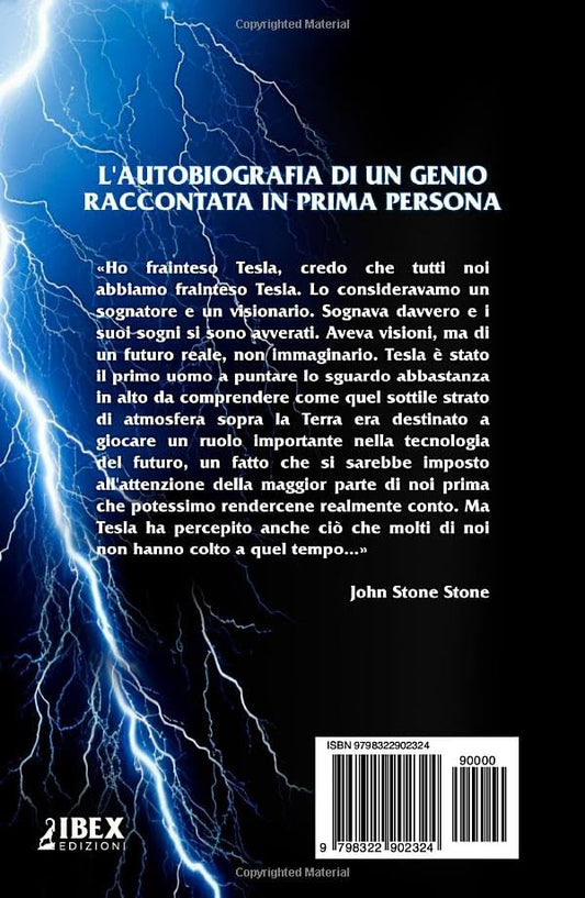 Nikola Tesla: le mie invenzioni. Autobiografia di un Genio