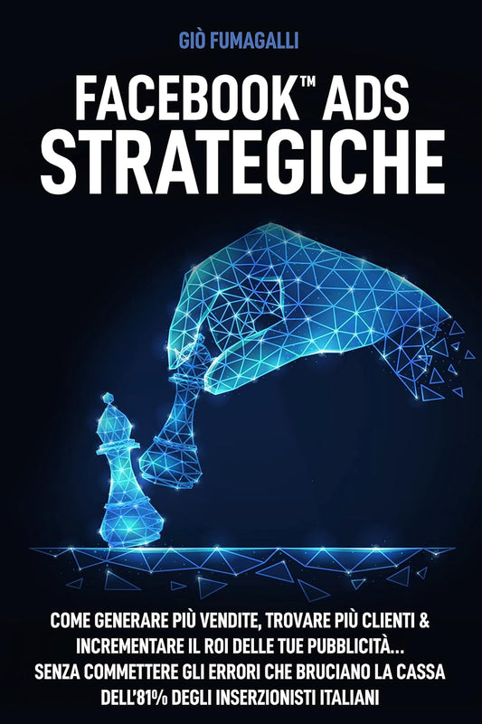 Facebook Ads Strategiche