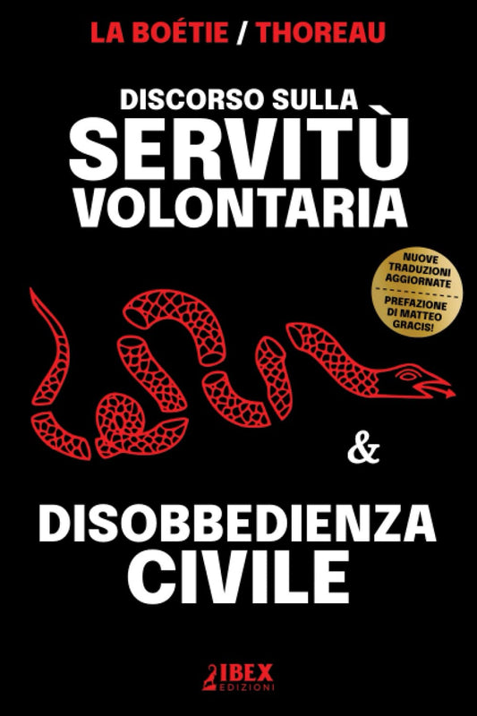 Discorso sulla Servitù Volontaria & Disobbedienza Civile